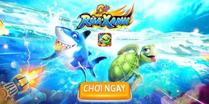 Bắn Cá Rùa Xanh Và Mẹo Chơi Game Trở Thành Cao Thủ 2025
