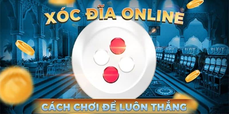 Sự khác biệt về cách chơi Xóc Đĩa online và tại sòng bạc