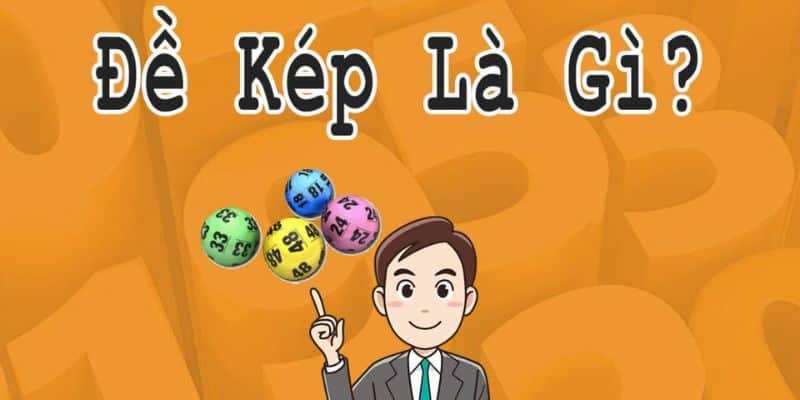 Khái niệm đề kép bằng mà anh em nên nắm rõ