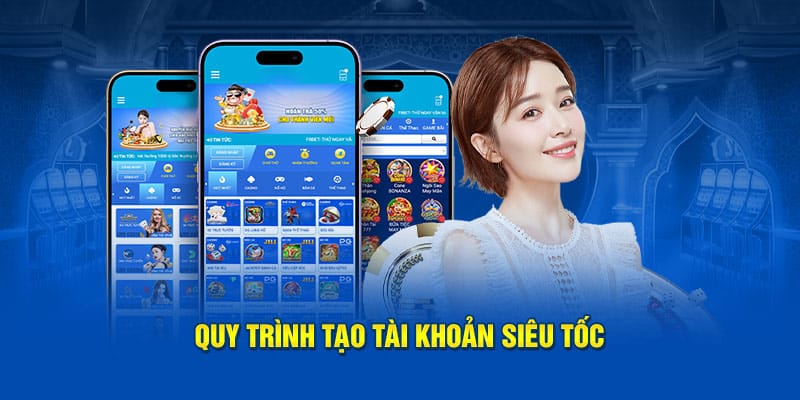 Tạo tài khoản siêu tốc